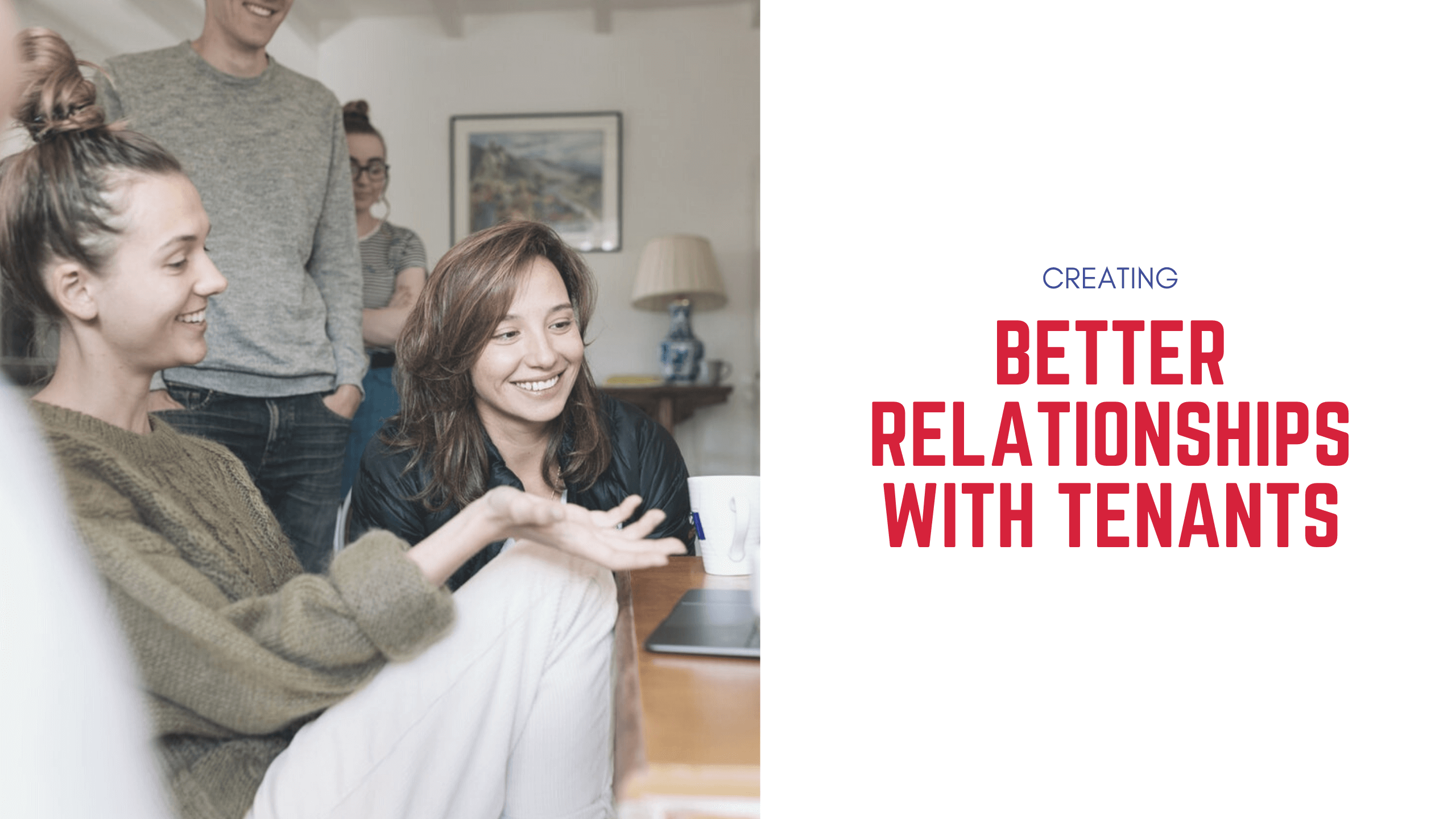 How to Have Better Relationships with your Tenants | Orlando Property Management